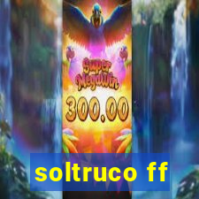 soltruco ff